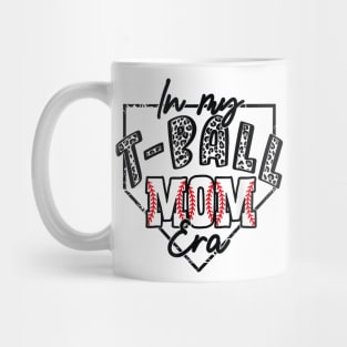 In My TBall Mom Era Baseball Lover Gift For Women Mother Day Mug